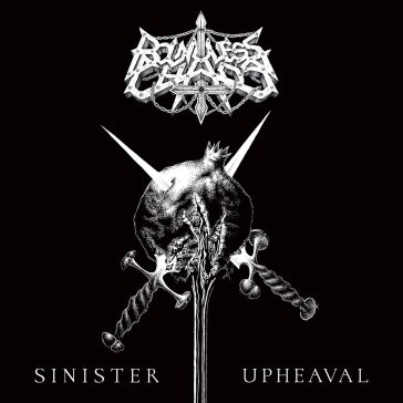 Sinister upheaval - BOUNDLESS CHAOS