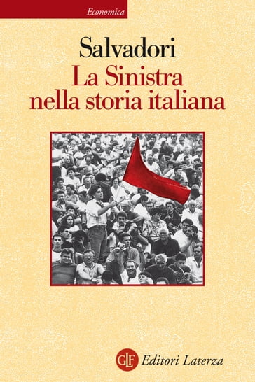 La Sinistra nella storia italiana - Massimo L. Salvadori