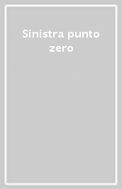 Sinistra punto zero