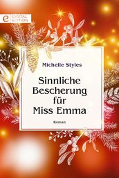 Sinnliche Bescherung für Miss Emma