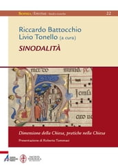 Sinodalità. Dimensione della Chiesa, pratiche nella Chiesa