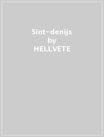 Sint-denijs - HELLVETE