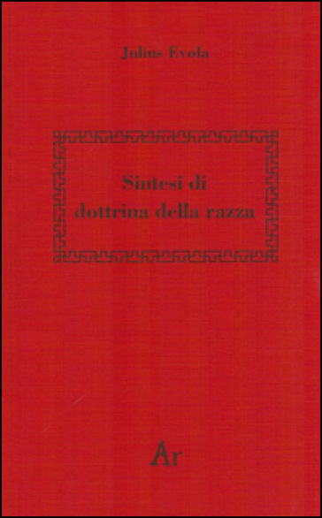 Sintesi di dottrina della razza - Julius Evola