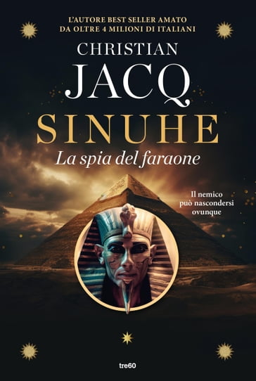 Sinuhe. La spia del faraone - Christian Jacq