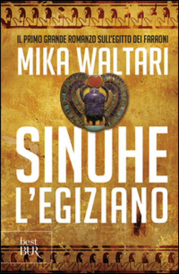 Sinuhe l'egiziano - Mika Waltari