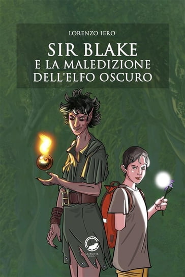 Sir Blake e la maledizione dell'Elfo Oscuro - Lorenzo Iero