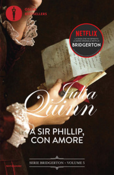 A Sir Phillip, con amore. Serie Bridgerton. Vol. 5 - Quinn Julia