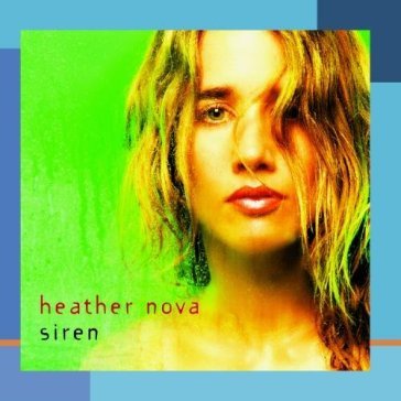 Siren - Heather Nova