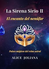 La Sirena Sirio : El encanto del nenúfar