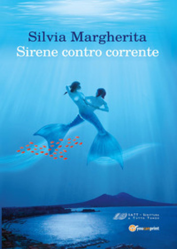 Sirene contro corrente - Silvia Margherita