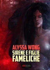 Sirene e Figlie Fameliche