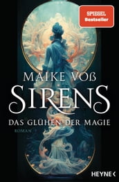 Sirens Das Glühen der Magie