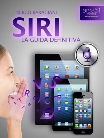 Siri. La Guida definitiva - Mirco Baragiani