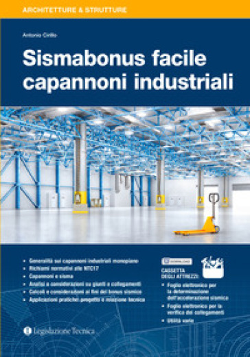 Sismabonus facile capannoni industriali - Antonio Cirillo