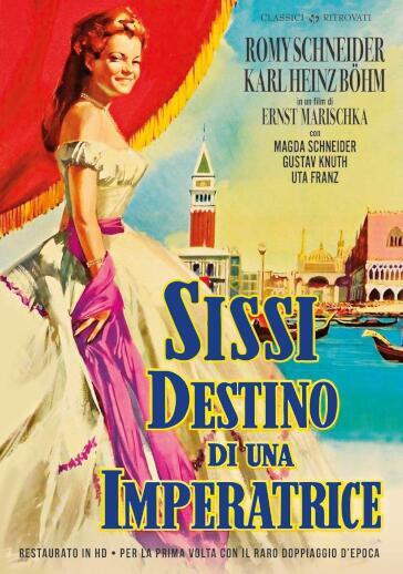 Sissi - Destino Di Un'Imperatrice (Restaurato In Hd) - Ernst Marischka