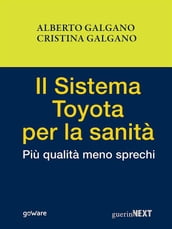 Il Sistema Toyota per la sanità. Più qualità meno sprechi