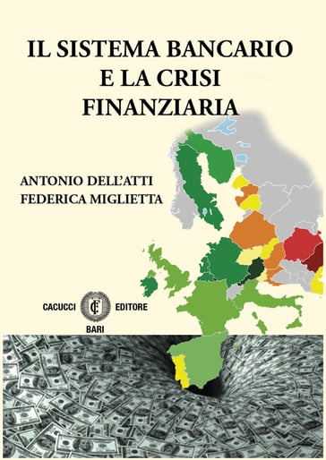 Il Sistema bancario e la crisi finanziaria - Antonio Dell