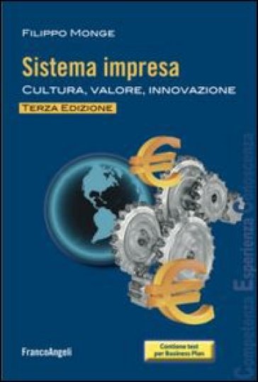 Sistema impresa. Cultura, valore, innovazione - Filippo Monge