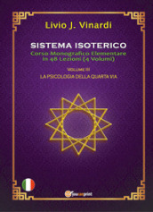 Sistema isoterico. 3: La psicologia della quarta via