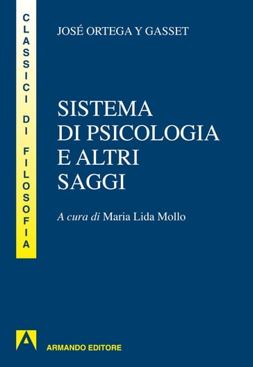 Sistema di psicologia ed altri saggi - José Ortega y Gasset