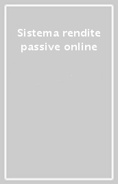 Sistema rendite passive online