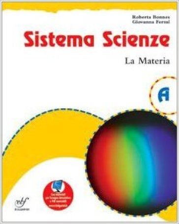 Sistema scienze. Vol. A-B-C-D. Con materiali per il docente. Per la Scuola media - Roberta Bonnes - Giovanna Fermi