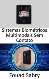Sistemas Biométricos Multimodais Sem Contato