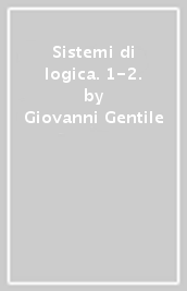 Sistemi di logica. 1-2.
