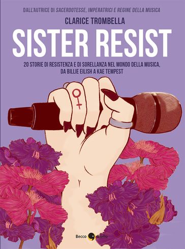Sister Resist - Clarice Trombella