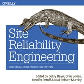 Site Reliability Engineering: How Google Runs Production Systems