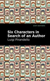 Six Characters in Search of an Author