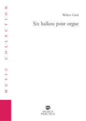 Six haikou pour orgue