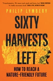 Sixty Harvests Left