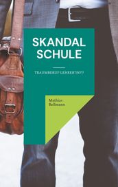 Skandal Schule