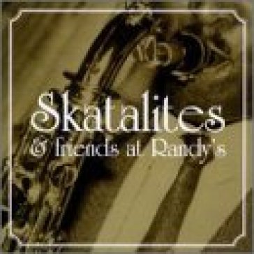 Skatalites & friends at randy' - Skatalites