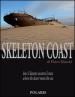 Skeleton Coast. Dove il deserto incontra il mare. Ediz. italiana e inglese