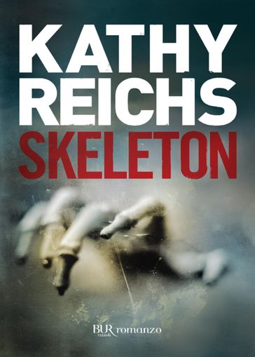 Skeleton - Kathy Reichs