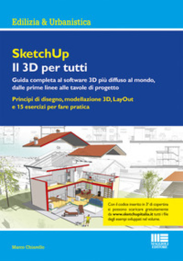 SketchUp. Il 3D per tutti - Marco Chiarello | 