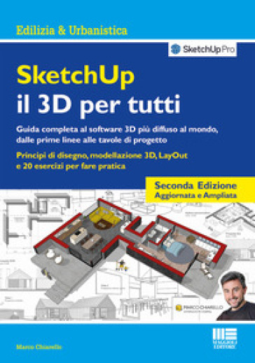 SketchUp. Il 3D per tutti - Marco Chiarello