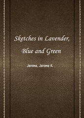 Sketches In Lavender, Blue And Green