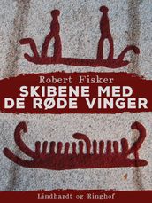 Skibene med de røde vinger