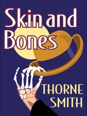 Skin and Bones