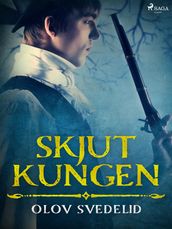 Skjut kungen