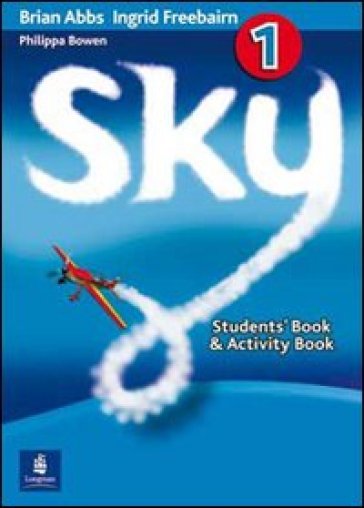 Sky. Pack level 3. Student's book-Workbook. con CD Audio. Per la Scuola secondaria di primo grado. 3. - Brian Abbs - Ingrid Freebairn
