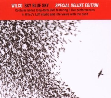 Sky blue sky - Wilco