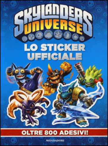 Skylanders Universe. Lo sticker ufficiale. Oltre 800 adesivi