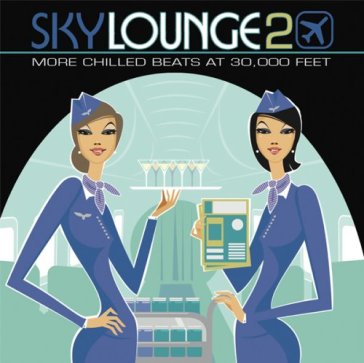 Skylounge 2 - AA.VV. Artisti Vari