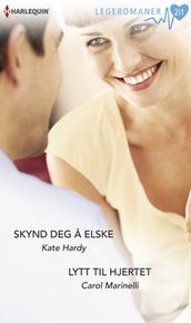 Skynd deg a elske / Lytt til hjertet