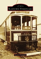 Slabtown Streetcars