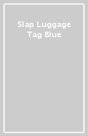 Slap Luggage Tag Blue
